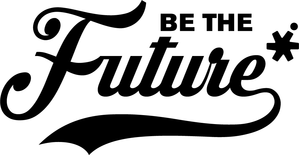 Be The Future